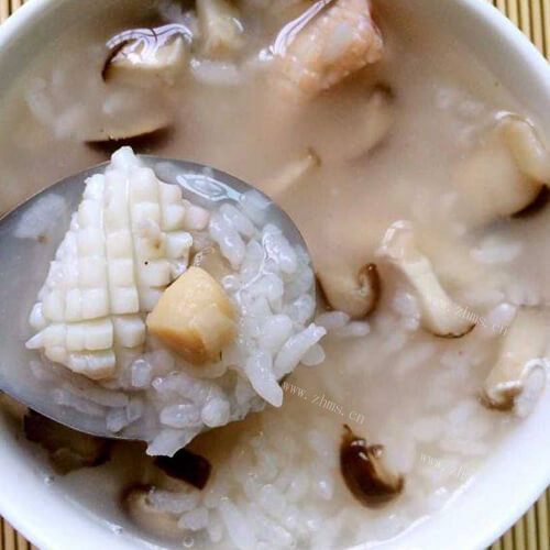 鲜甜的鱿鱼扇贝香菇粥